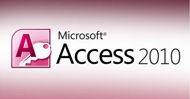 Hướng dẫn tải Access 2010 và sử dụng Access 2010 cơ bản