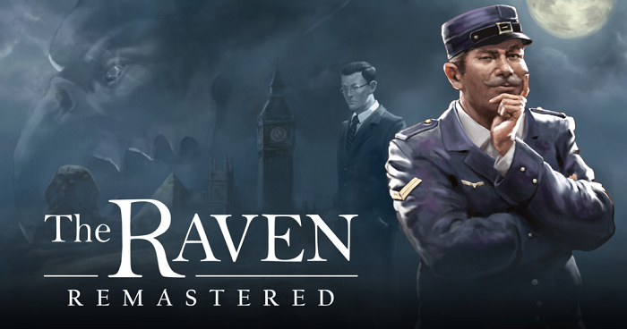 The Raven Remastered - Game trinh thám phiên bản Remaster có còn sức hút