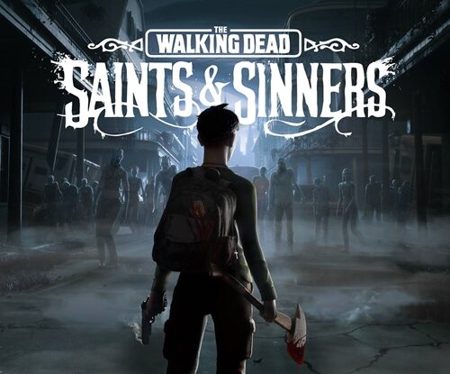 The Walking Dead: Saints & Sinners – Tựa game thực tế ảo về Zombie