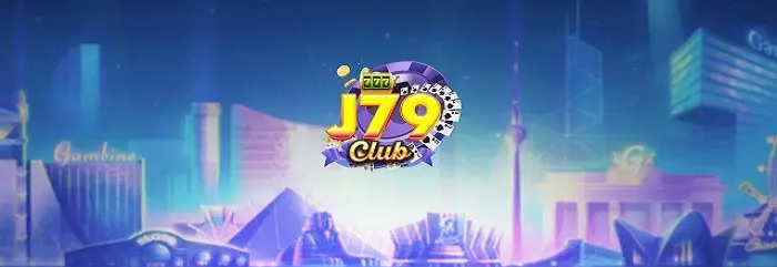 Game bài J79 Club là gì? Link vào tải J79 Club? J79 Club lừa đảo hay uy tín
