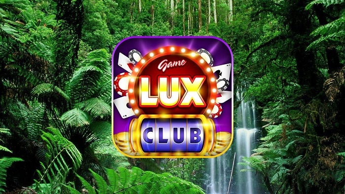 Game bài Lux Club là gì? Link vào tải Lux Club? Lux Club lừa đảo hay uy tín