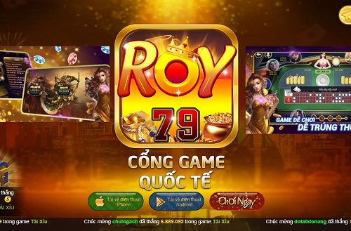 Game bài Roy79 là gì? Link vào tải Roy79? Roy79 lừa đảo hay uy tín