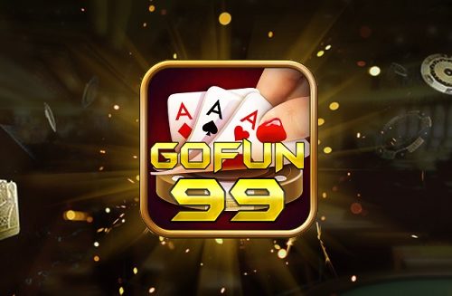 Game bài GoFun99 là gì? Link vào tải GoFun99? GoFun99 lừa đảo hay uy tín