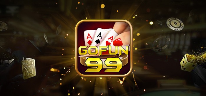 Game bài GoFun99 là gì? Link vào tải GoFun99? GoFun99 lừa đảo hay uy tín