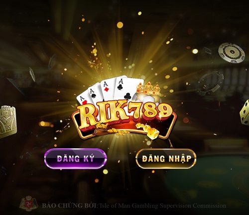 Game bài Rik789 là gì? Link vào tải Rik789? Rik789 lừa đảo hay uy tín