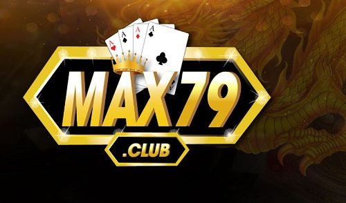 Game bài Max79 là gì? Link vào tải Max79? Max79 lừa đảo hay uy tín