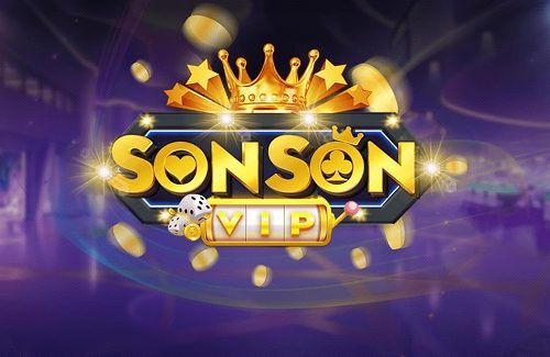 Game bài SonSon là gì? Link vào tải SonSon? SonSon lừa đảo hay uy tín