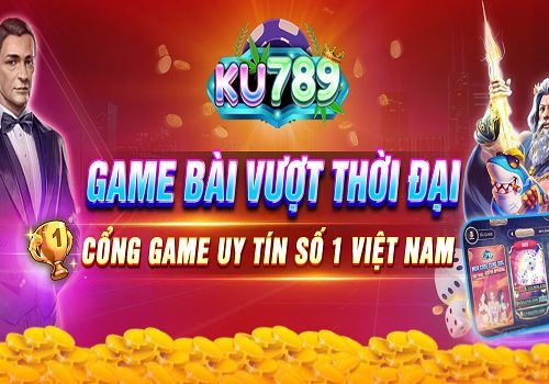 Game bài Ku789 là gì? Link vào tải Ku789? Ku789 lừa đảo hay uy tín
